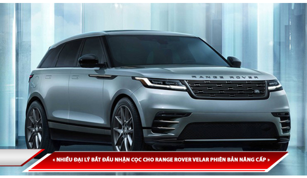 JLR BẮT ĐẦU NHẬN CỌC CHO RANGE ROVER VELAR PHIÊN BẢN NÂNG CẤP